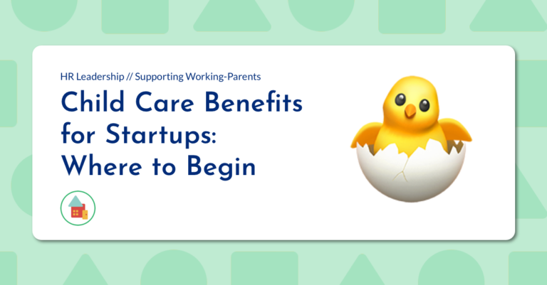 Child Care Benefits for Startups - Covid-19