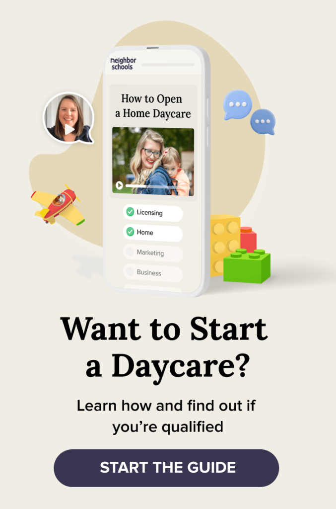 NeighborSchools Guide to Opening a Home Daycare