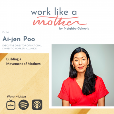 Work Like a Mother with Ai-jen Poo