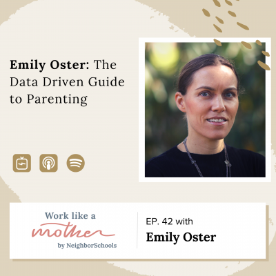 Work Like a Mother with Emily Oster