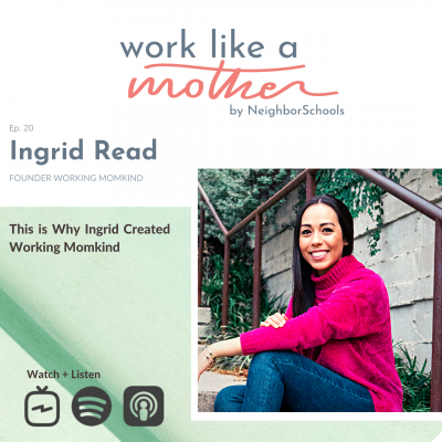Work Like a Mother with Ingrid Read