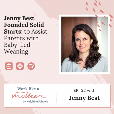 Work Like a Mother with Jenny Best