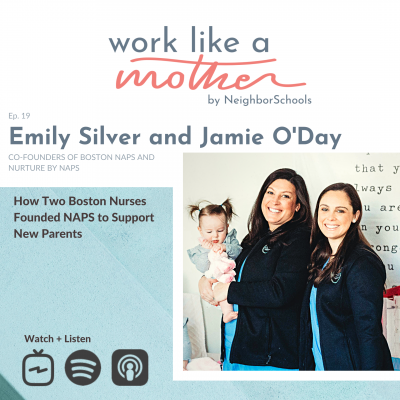 Work LIke a Mother with Emily Silver and Jamie O'Day