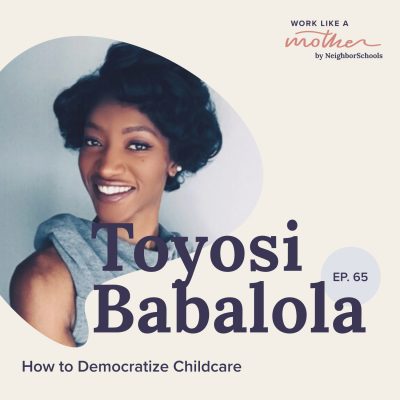 Work Like a Mother with Toyosi Babalola